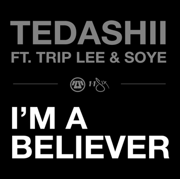 Get it on iTunes Now: I’m a Believer ft. Trip Lee & Soye