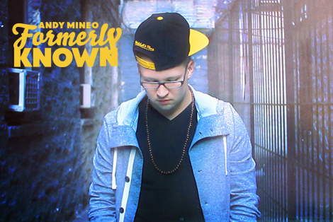 Andy Mineo – Formerly Known (Free Album)