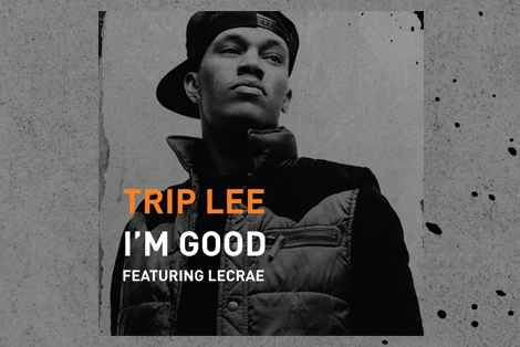 Trip Lee – I’m Good Feat. Lecrae