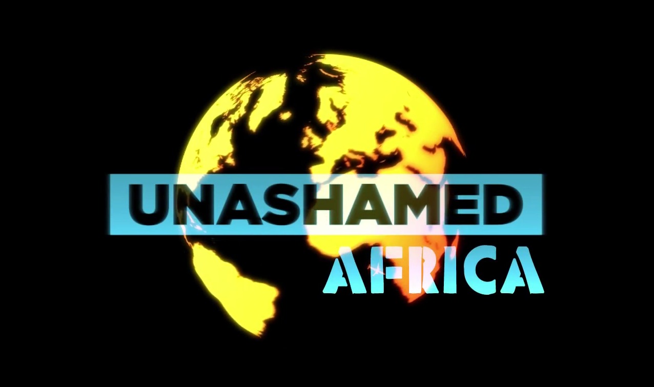 Unashamed Africa Recap