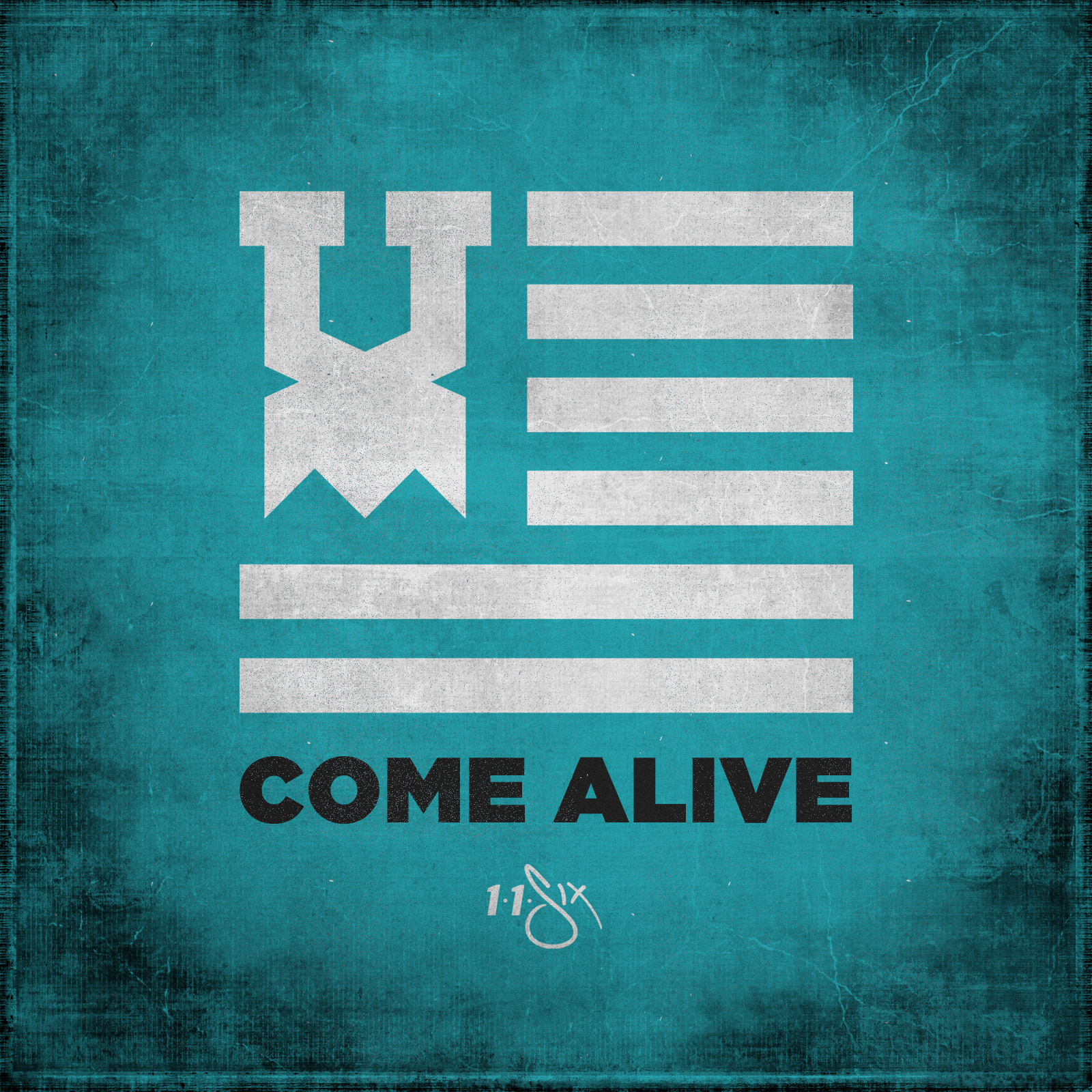 116 – Come Alive – Tour Single