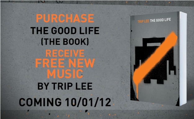 Pre-order The Good Life (The Book) by Trip Lee!