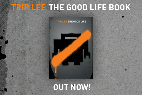 Trip Lee X The Good Life (Book) X In Stores Now!