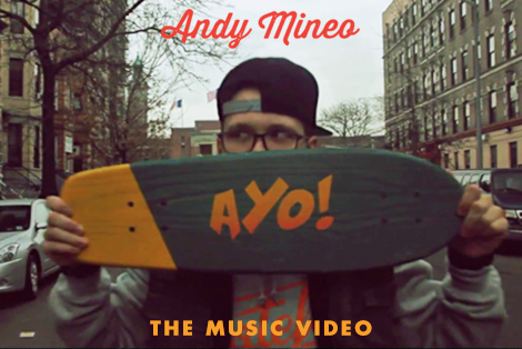 New Video X Andy Mineo X AYO!