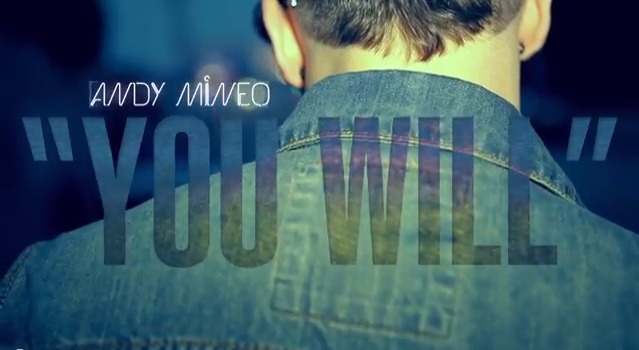 Andy Mineo X New Video X You Will