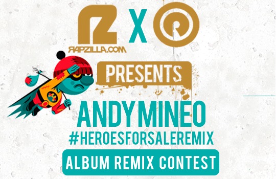 Andy Mineo X Heroes For Sale X Remix Contest