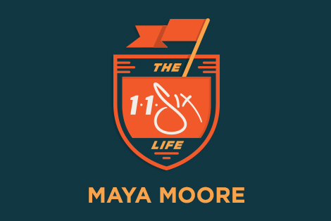 The 116 Life X Maya Moore
