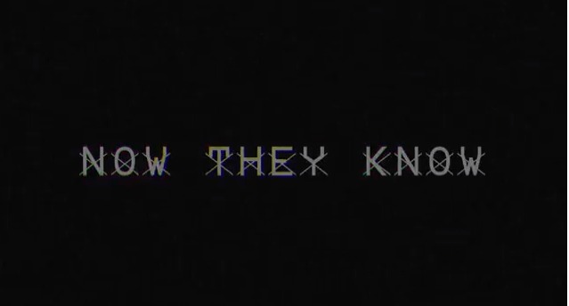 Now They Know Video