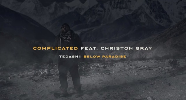 Tedashii X New Single X Complicated