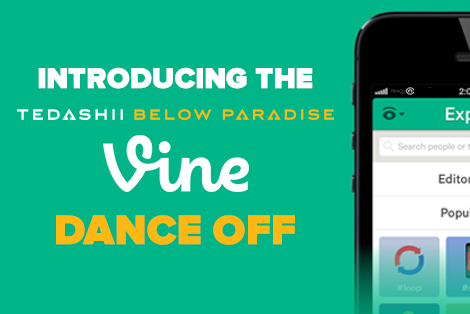 Below Paradise Vine Dance Off