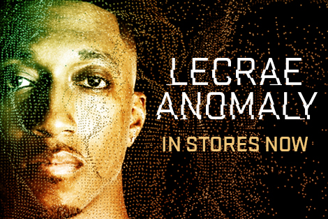Lecrae X Anomaly X In Stores Now