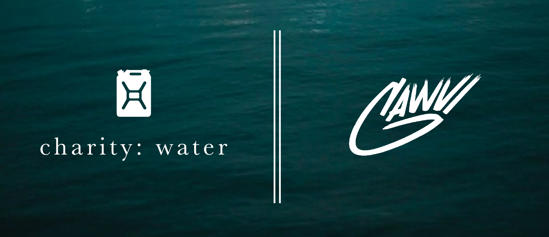 GAWVI X charity : water X IN THE WATER