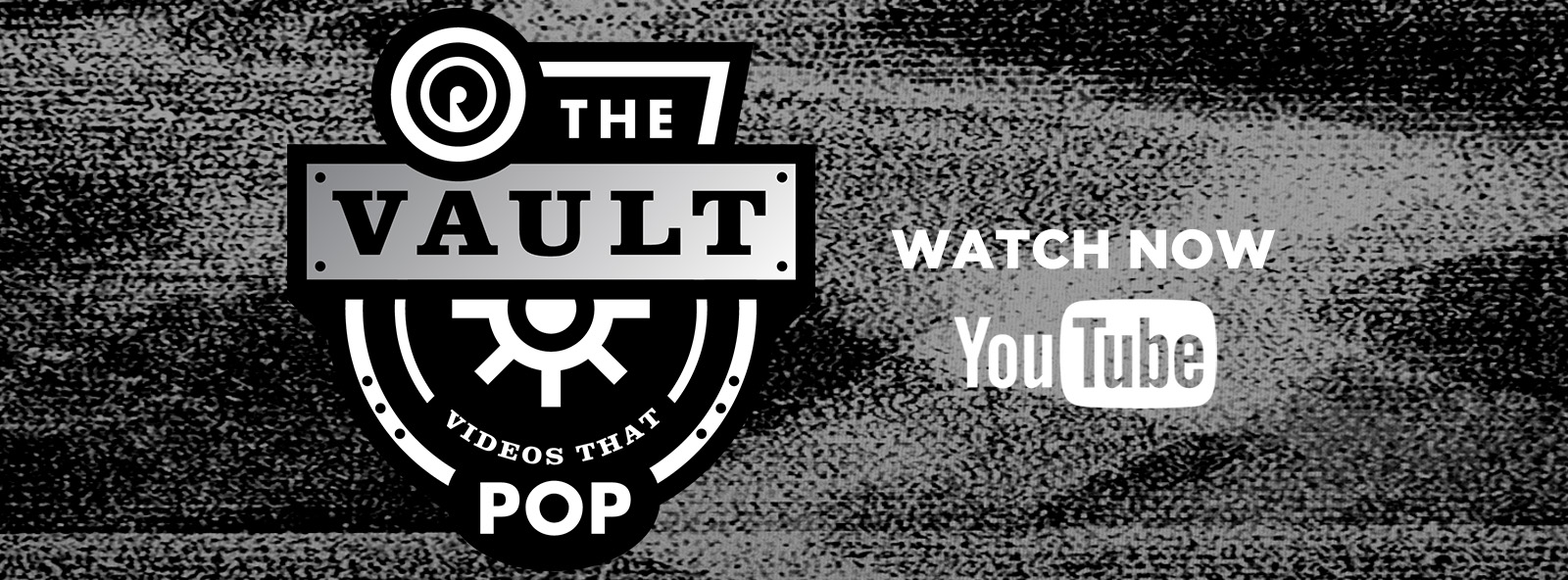 Introducing The Vault : Videos That Pop